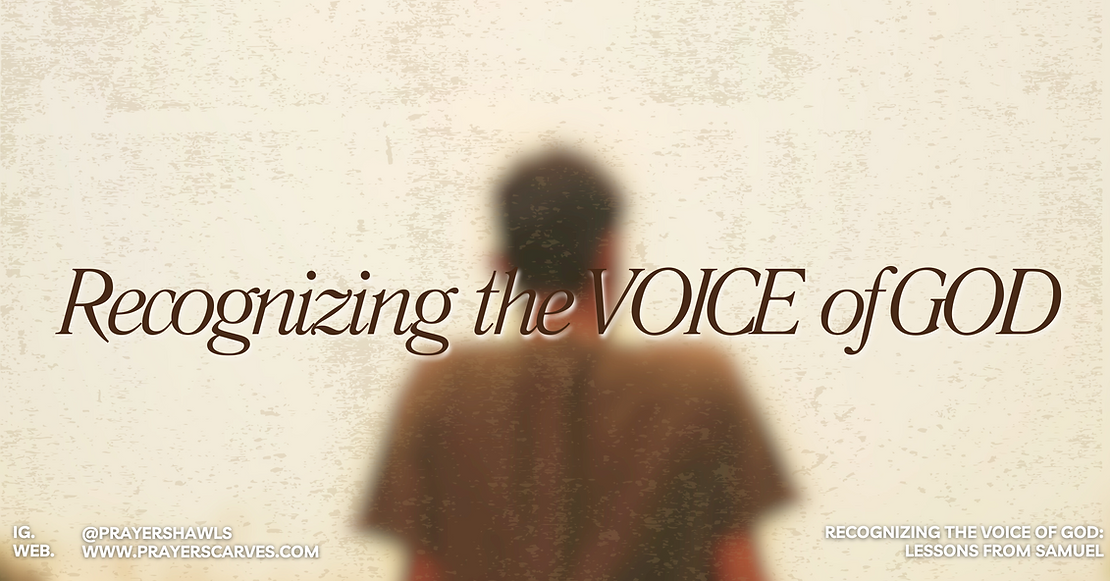Discerning God's Voice in a Distracting World: Lessons from Samuel