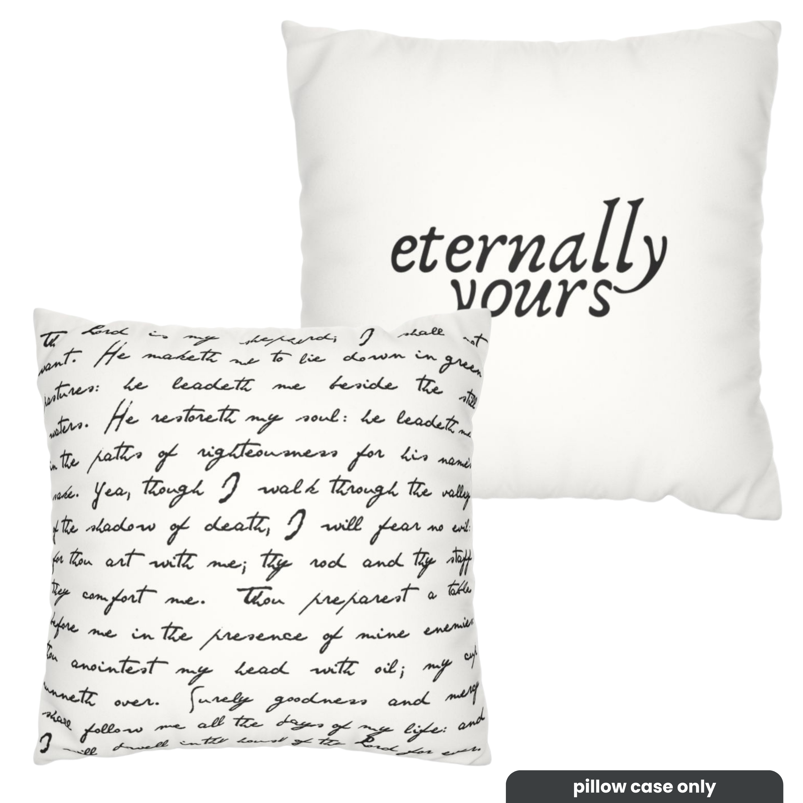 Eternally Yours Psalm 23 Pillowcase, Faux Suede, White