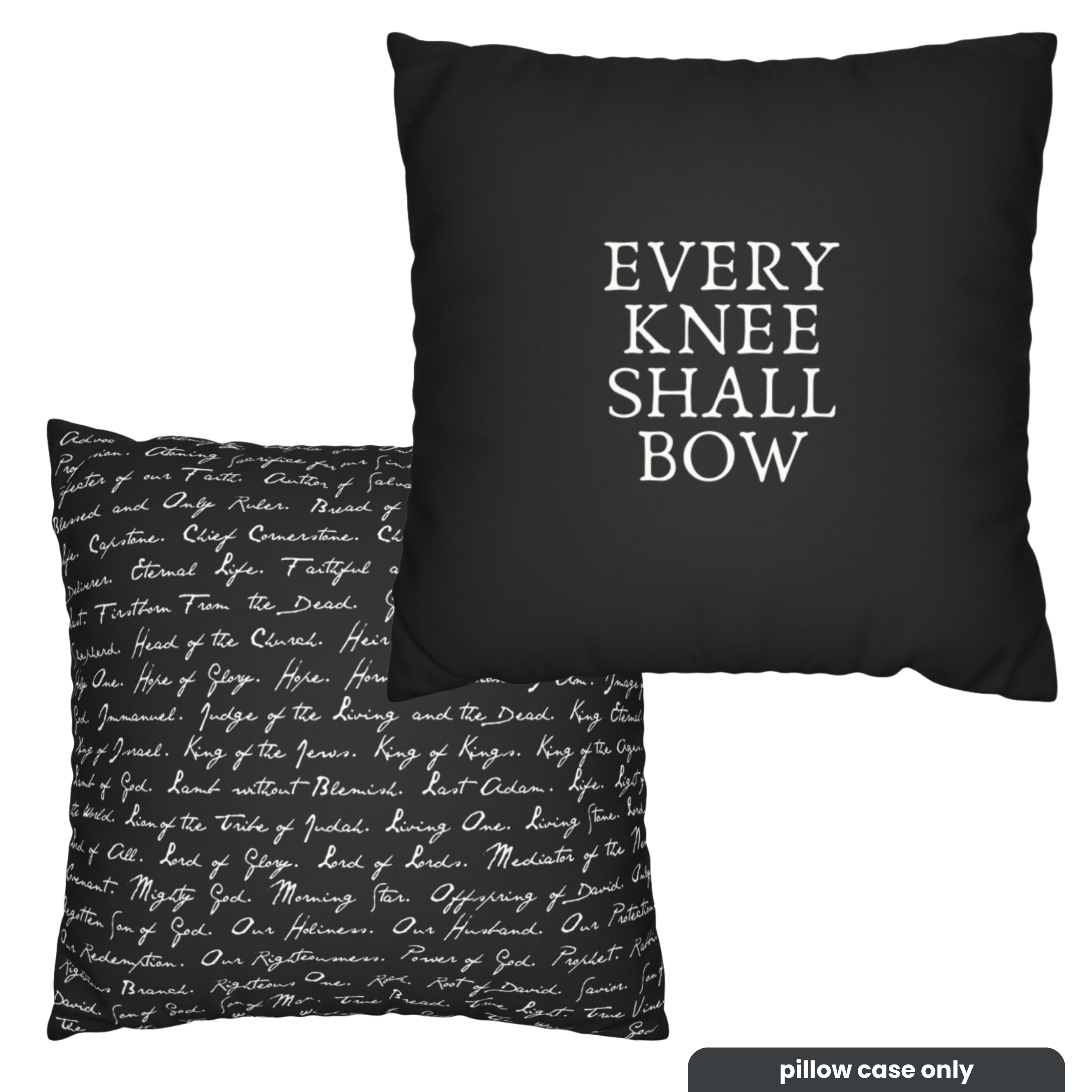 Every Knee + Jesus's Names Pillowcase, Faux Suede, Black